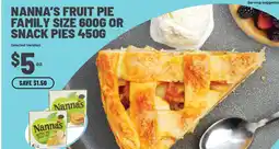 IGA Nanna's fruit pie family size or snack pies offer