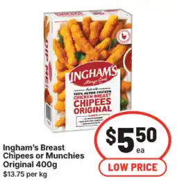 IGA Ingham's breast chipees or munchies original offer