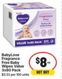 IGA Babylove fragrance free baby wipes value offer