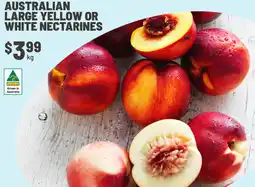 IGA AUSTRALIAN LARGE YELLOW OR WHITE NECTARINES offer