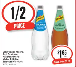 IGA Schweppes mixers, soft drinks or natural mineral water offer