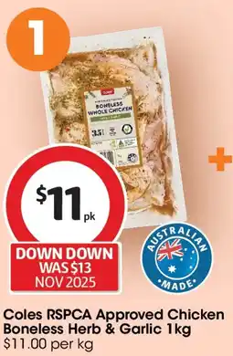 Coles Coles rspca approved chicken whole boneless herb & garlic | offer