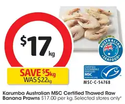 Coles Karumba Australian Msc Certified Thawed Raw Banana Prawns offer