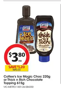 Coles Cottee's ice magic choc or thick n rich chocolate topping offer