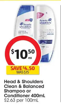 Coles Head & shoulders clean & balanced shampoo or conditioner offer