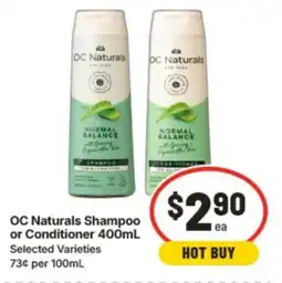 IGA Oc naturals shampoo or conditioner offer
