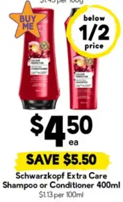 Drakes Schwarzkopf extra care shampoo or conditioner offer