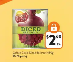 Foodworks Golden circle diced beetroot offer