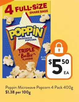 Foodworks Poppin Microwave Popcorn offer