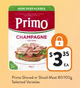 Foodworks Primo Shaved or Sliced Meat offer