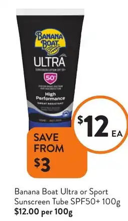 Foodworks Banana Boat Ultra or Sport Sunscreen Tube SPF50+ offer