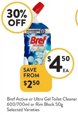 Foodworks Bref Active or Ultra Gel Toilet Cleaner offer
