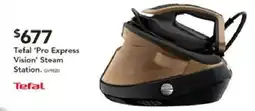 Harvey Norman Tefal Pro Express Vision Steam Station offer