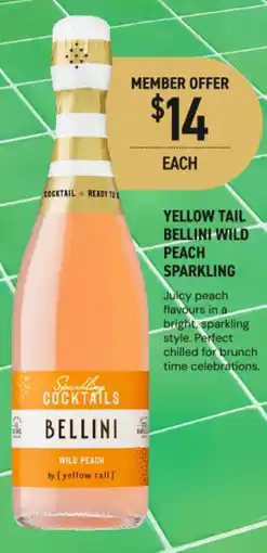 Dan Murphy's Yellow tail bellini wild peach sparkling offer