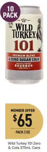 Dan Murphy's Wild turkey 101 zero & cola offer
