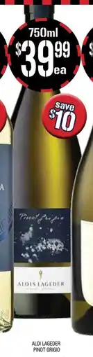 Farmer Jack's Aloi lageder pinot grigio offer