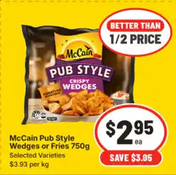 IGA Mccain pub style wedges or fries offer