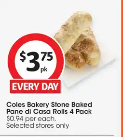 Coles Coles Bakery Stone Baked Pane di Casa Rolls offer