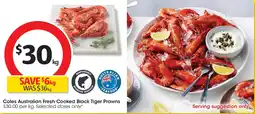 Coles Coles Australian Fresh Cooked Black Tiger Prawns offer