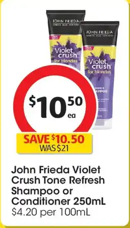 Coles John Frieda Violet Crush Tone Refresh Shampoo or Conditioner offer
