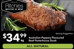 Ritchies Australian Peppery Flavoured Beef Porterhouse Steak offer