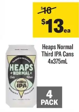 Liquorland Heaps Normal Third IPA Cans offer