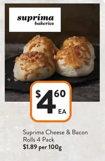 Foodworks Suprima Cheese & Bacon Rolls offer