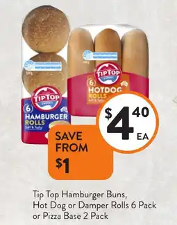 Foodworks Tip Top Hamburger Buns, Hot Dog or Damper Rolls or Pizza Base offer