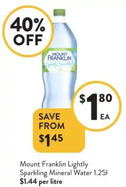 Foodworks Mount Franklin Lightly Sparkling Mineral Water offer