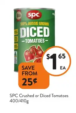 Foodworks SPC Crushed or Diced Tomatoes offer