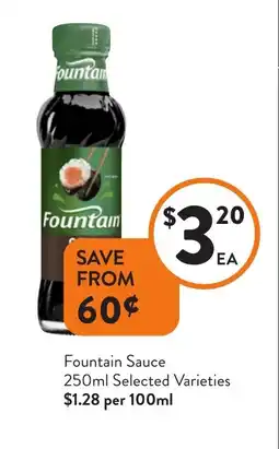 Foodworks Fountain Sauce offer