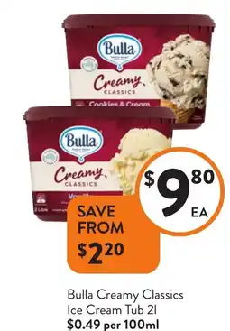 Foodworks Bulla Creamy Classics Ice Cream Tub offer