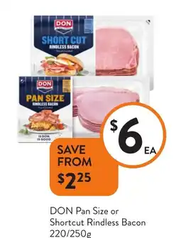 Foodworks DON Pan Size or Shortcut Rindless Bacon offer
