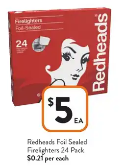 Foodworks Redheads Foil Sealed Firelighters offer