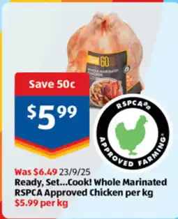 ALDI Ready, set...cook! whole marinated rspca approved chicken offer