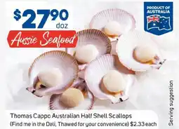 Foodland Thomas cappo australian half shell scallops offer