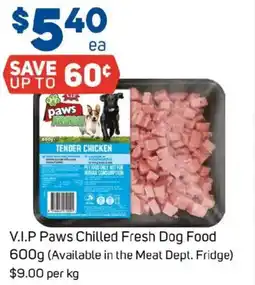 Foodland Vip paws chilled fresh dog food offer