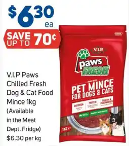 Foodland Vip paws chilled fresh for dogs cats food mince offer