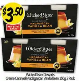 NQR Wicked Sister Desserts Creme Caramel Madagascan Vanilla Bean offer