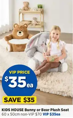 Spotlight Kids house bunny or bear plush seat offer