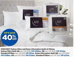 Spotlight Ever rest deluxe fibre and down alternative quilts & pillows offer