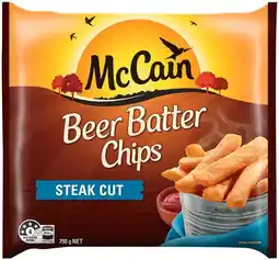 IGA McCain Beer Batter Chips or Wedges 750g Selected Varieties offer