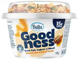 IGA Bulla Goodness Greek Style Yogurt ‘n’ Muesli Selected Varieties offer