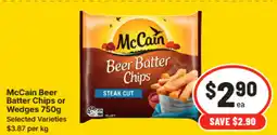 IGA McCain Beer Batter Chips or Wedges offer