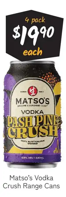 Cellarbrations Matso's Vodka Crush Range Cans offer