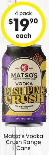 The Bottle O Matso's Vodka Crush Range Cans offer
