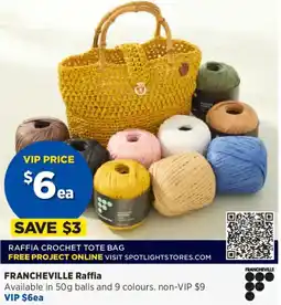 Spotlight Francheville raffia offer