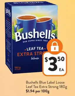 Foodworks Bushells Blue Label Loose Leaf Tea Extra Strong offer