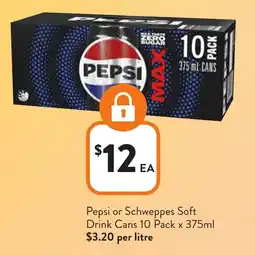 Foodworks Pepsi or Schweppes Soft Drink Cans offer
