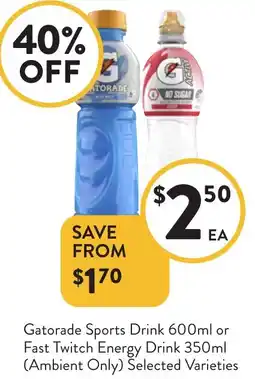 Foodworks Gatorade Sports Drink or Fast Twitch Energy Drink offer